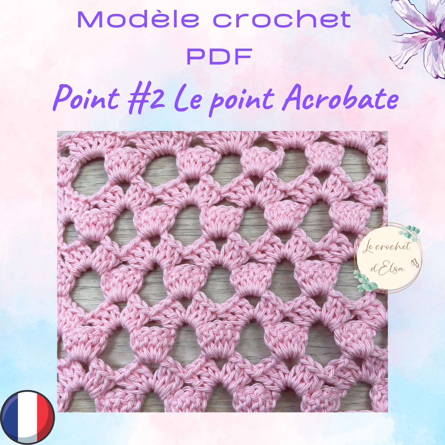 Patron crochet PDF - Point crochet # 2 - Le point Acrobate