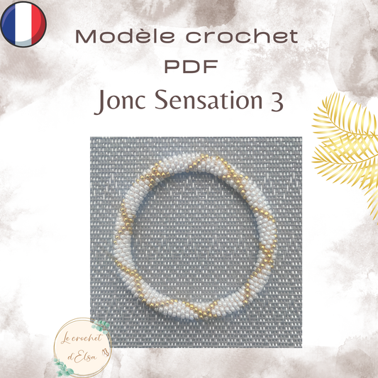 Patron PDF- Crochet perlé - Jonc Sensation 3