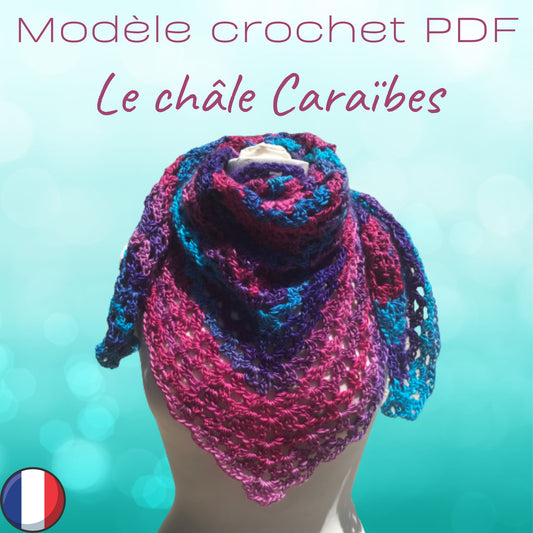 Patron PDF Crochet - Le châle Caraïbes