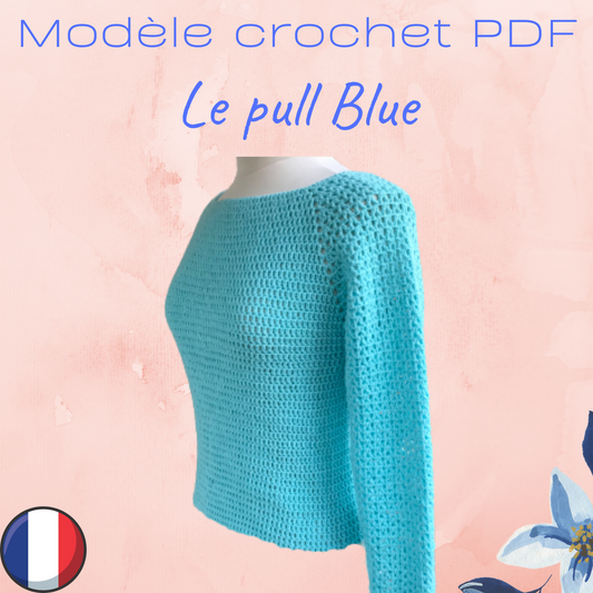 Patron PDF Crochet - Le Pull Blue -