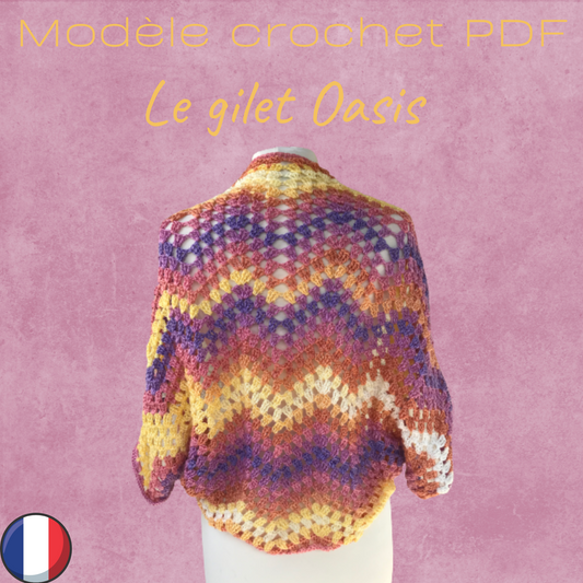 Patron PDF Crochet  - Le Gilet Oasis -