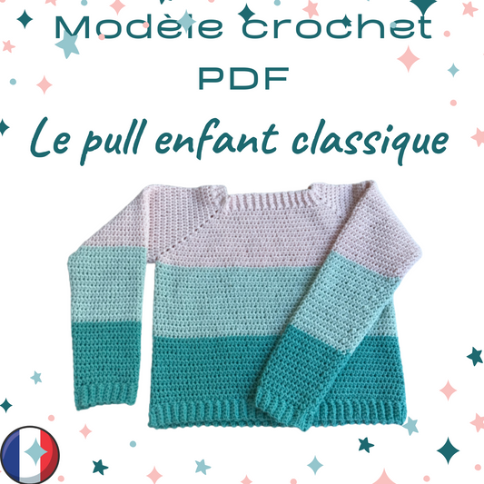 Patron PDF Crochet  - Le pull Classique -