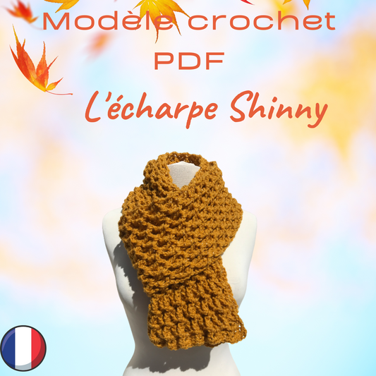 Patron PDF Crochet - L'écharpe Shinny