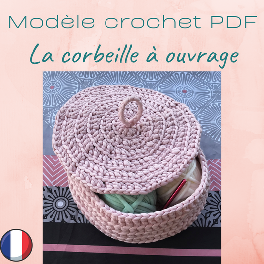 Patron PDF Crochet - La corbeille à ouvrage