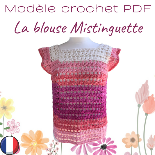 Patron PDF Crochet - La blouse Mistinguette -