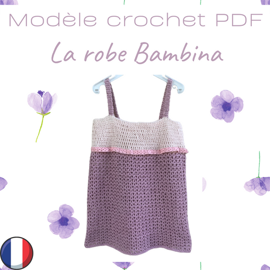 Patron PDF Crochet  - La robe Bambina-
