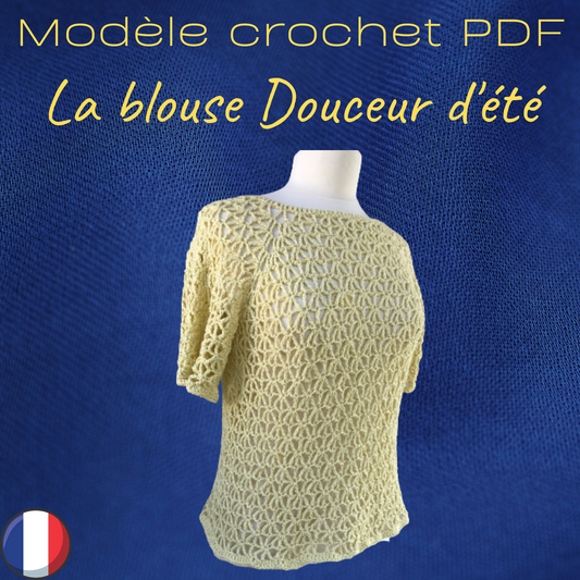 Patron PDF Crochet - La blouse Douceur d'été -
