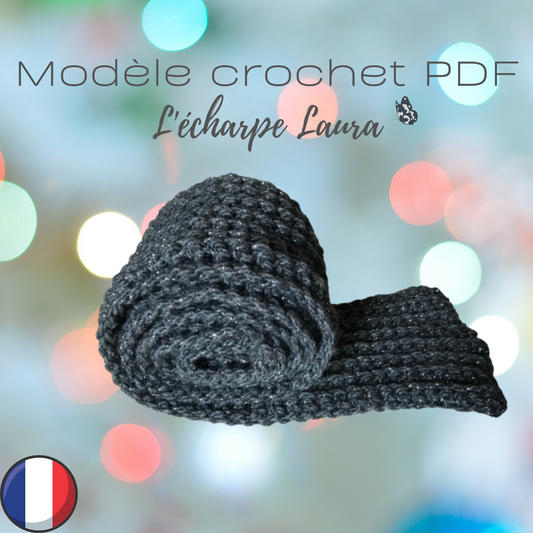 Patron PDF Crochet - L'écharpe Laura-